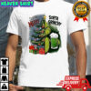 Grinch Sorta Merry Sorta Grinchy Christmas holiday shirt