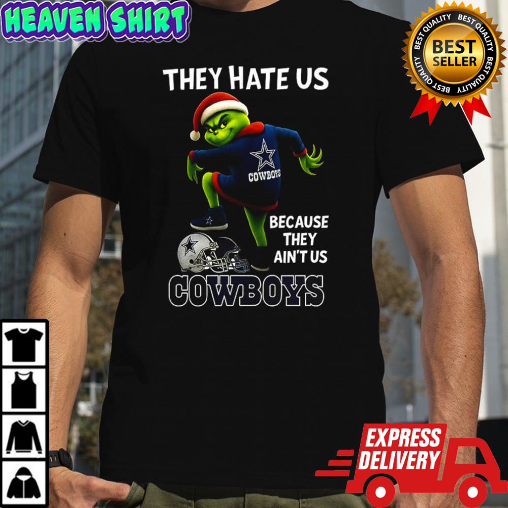 Grinch They hate us because they ain’t us Dallas Cowboys football Christmas shirt
