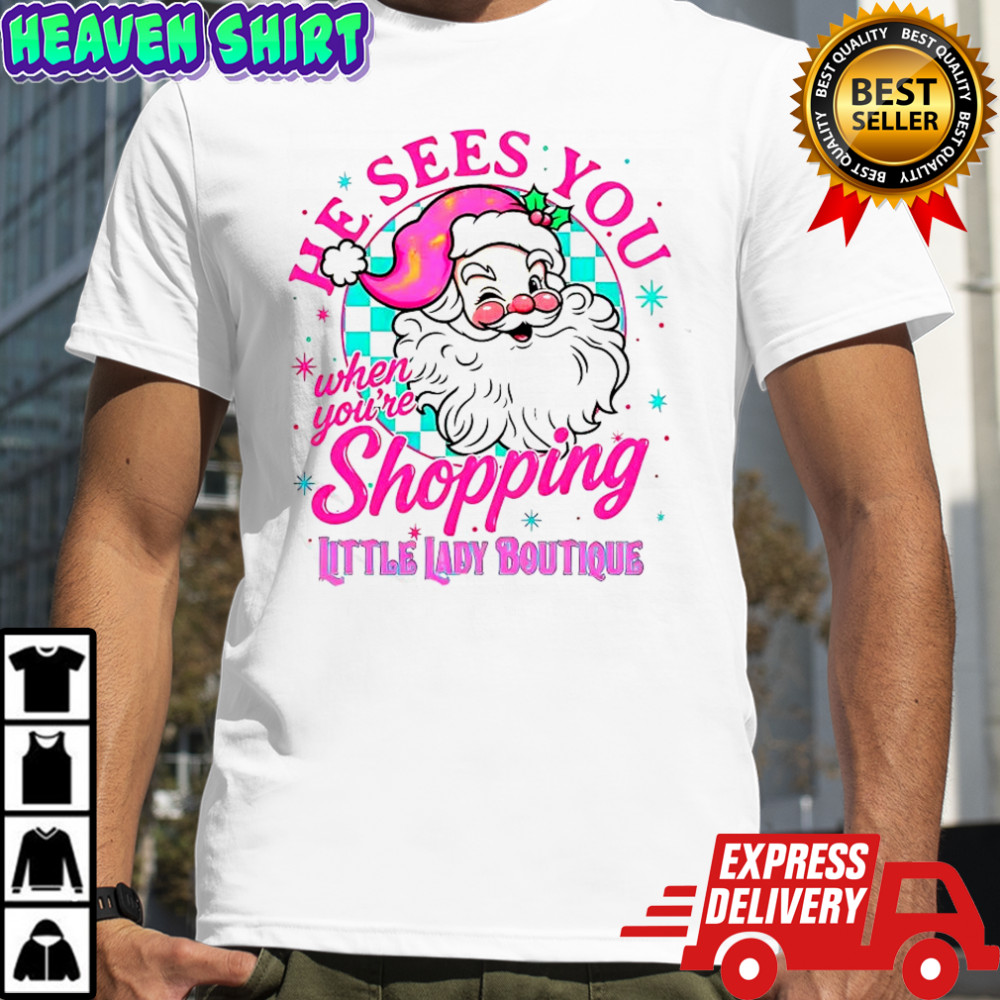 He Sees You When You’re Shopping Santa Claus Retro Christmas shirt