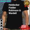 Heidecker fielder Robinson and Wardell shirt