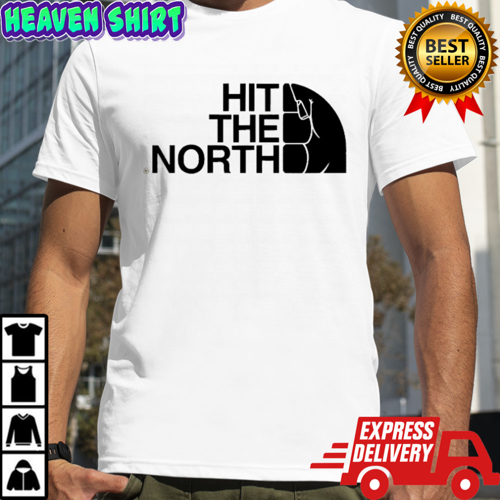 Hit The Northhit The North The North Face T-shirt