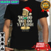 Ho Ho Ho Yeahh Christmas Podcast shirt