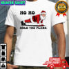 Ho Ho Hold The Plank Santa Christmas Gym shirt