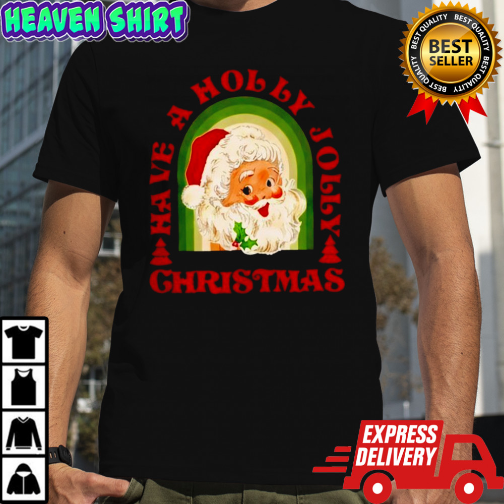 Holly Jolly Christmas Santa Claus shirt