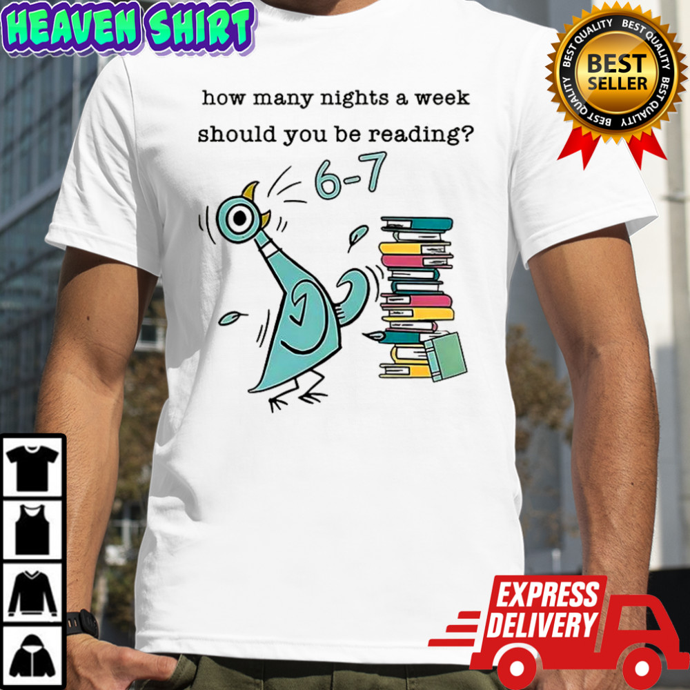 How many nights a week should you be reading 67 shirt