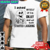 I asked myself if i’m okay and we both started laughing Skeleton shirt