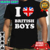 I Love British Boys inside flag shirt