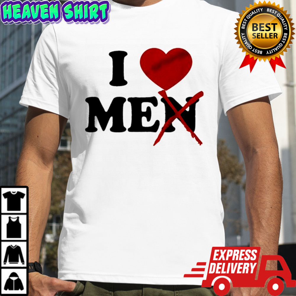 I love me not men shirt