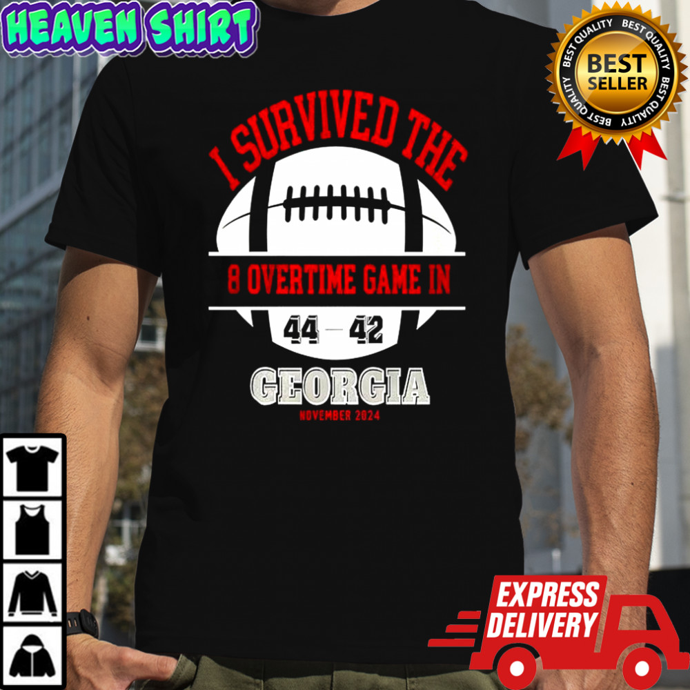 I survived the 8 overtime game in Georgia beat Texas shirt