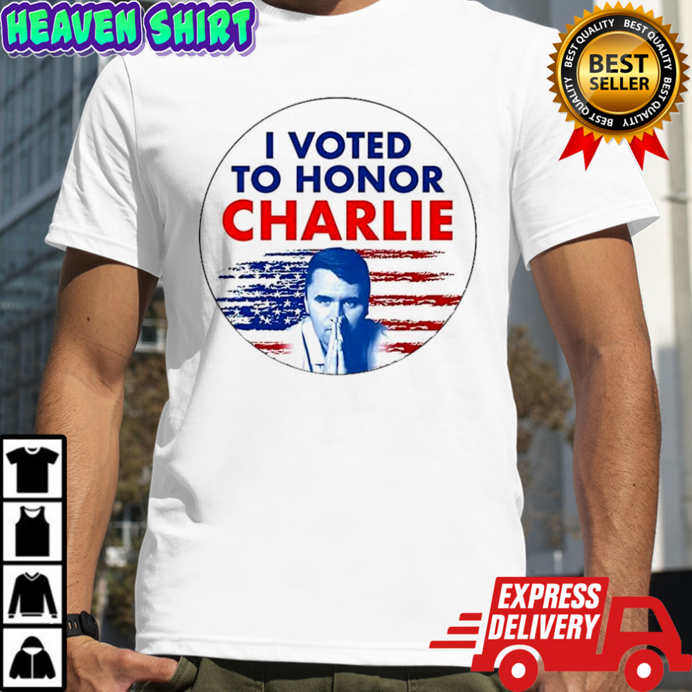 I Voted to honor Charlie 2025 shirt