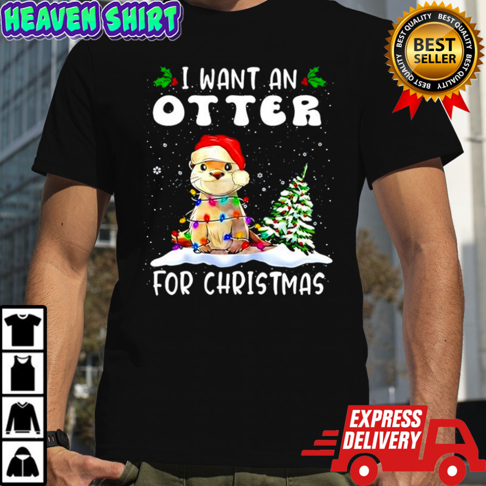 I Want an Otter for Christmas Santa Hat graphic shirt