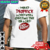 I would dropkick a child into a Christmas tree for a cold Dr Pepper est 1885 shirt