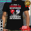 I’m A Crimson Tide On Saturdays And A Cowboy On Sundays shirt