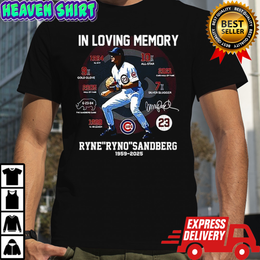 In loving memory Ryne Ryno Sandberg 1959-2025 signature shirt