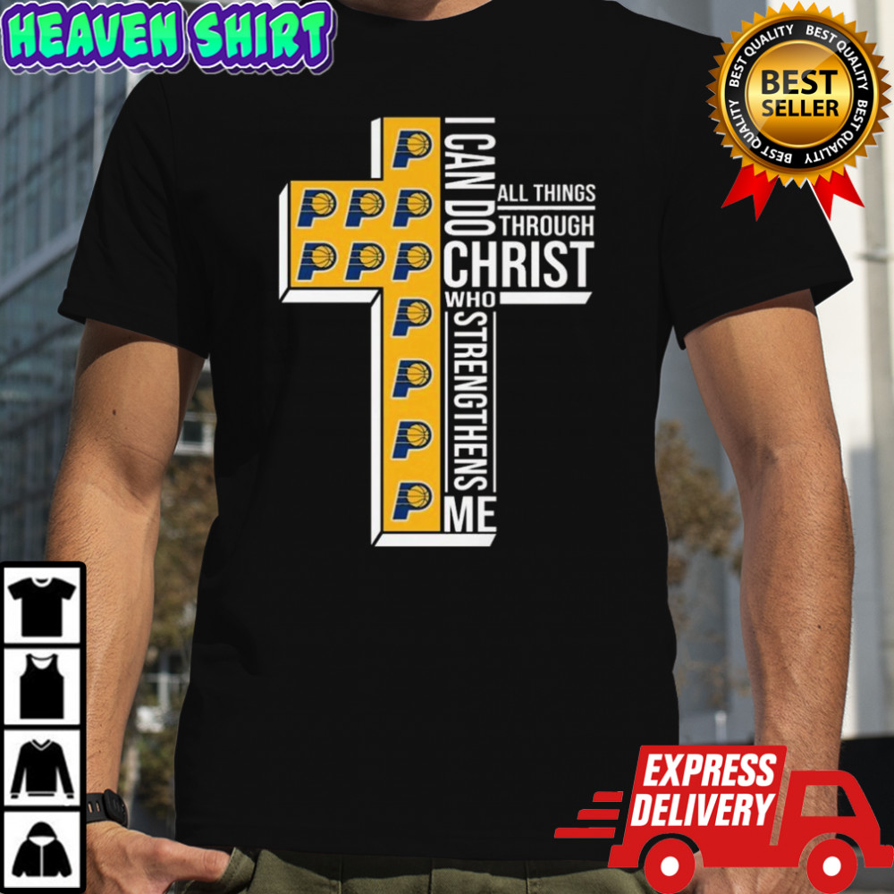 Indiana Pacers NBA I Can Do All Things Through Christ Who Strengthens Me 2025 Shirt