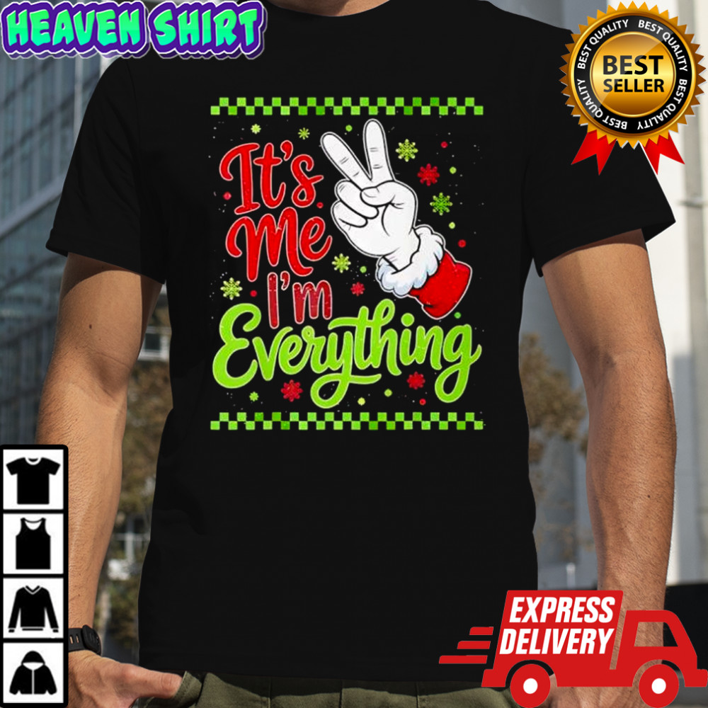 Its Me I’m Everything Christmas Couples Matching shirt