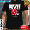 IU Football Refuse to Lose shirt