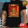 Jingle All The Waah Die Fart T-shirt