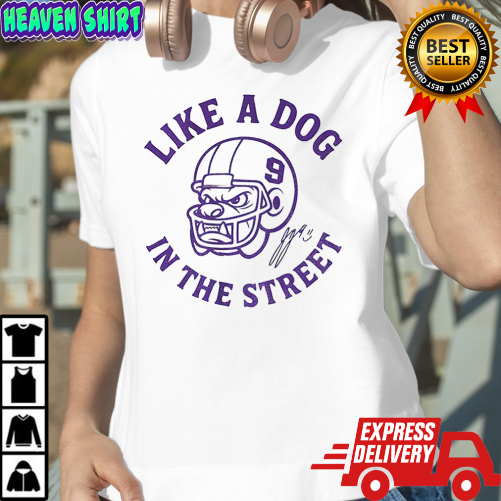 J.J. Mccarthy Minnesota Like A Dog In The Street signature shirt