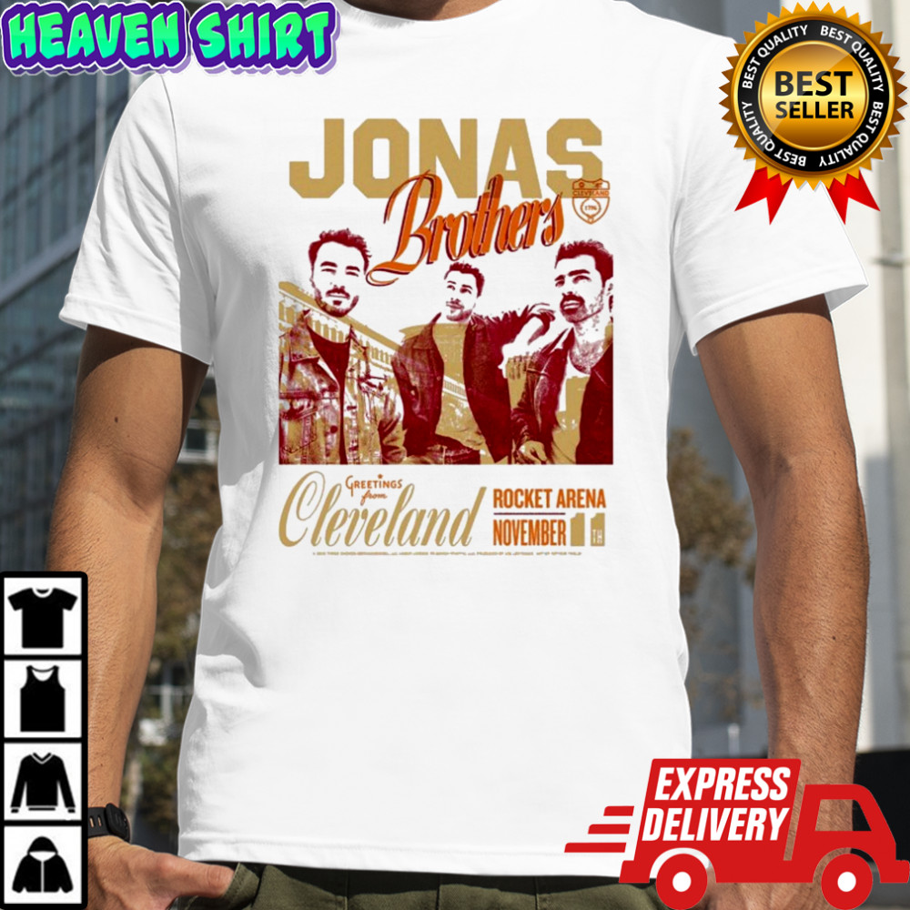 Jonas Brothers At The Rocket Arena In Cleveland OH For Nov 11 2025 Greetings From Your Hometown T-shirt
