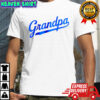 LA Dodgers Baseball Grandpa shirt