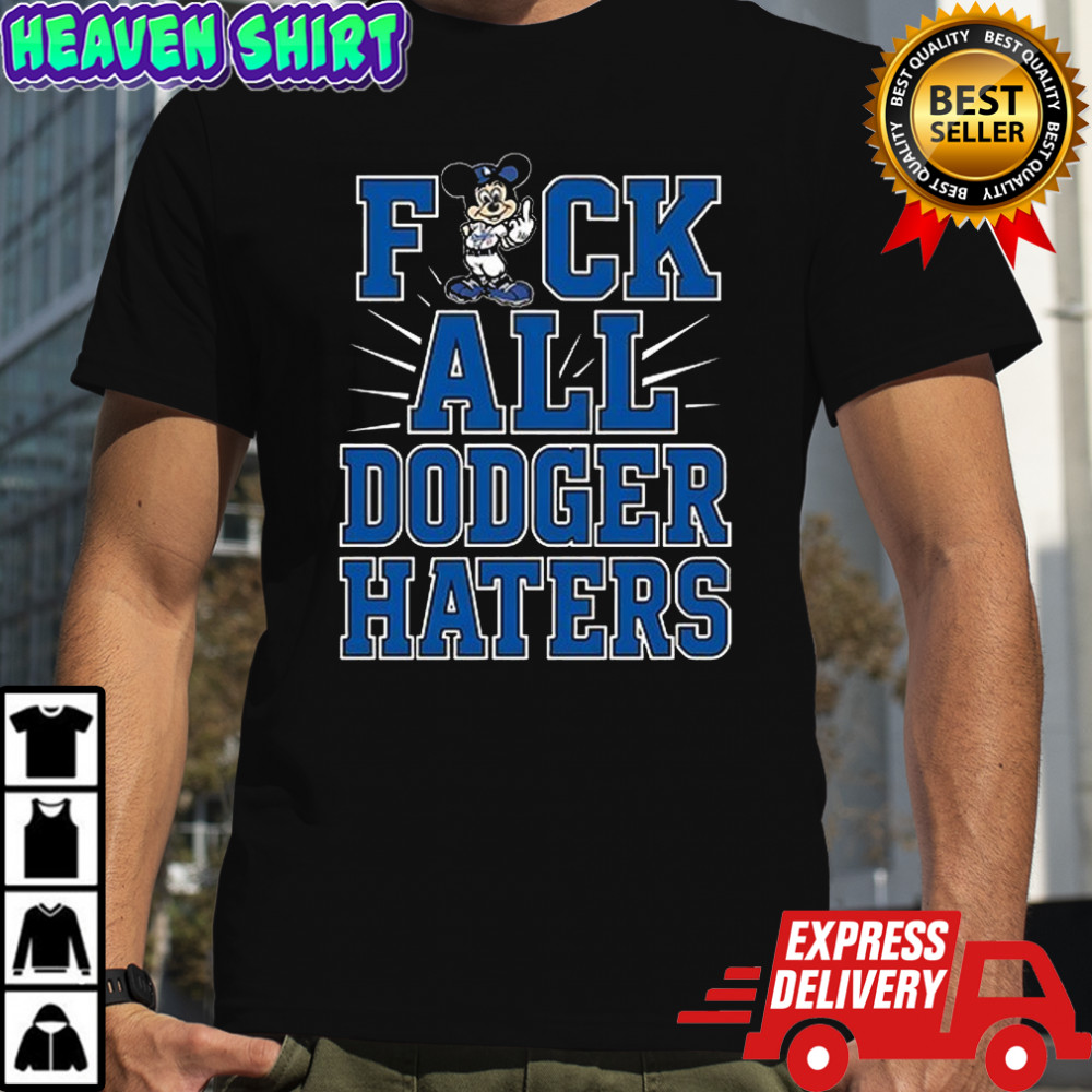 Los Angeles Dodgers Mickey Mouse fuck all Dodger haters shirt