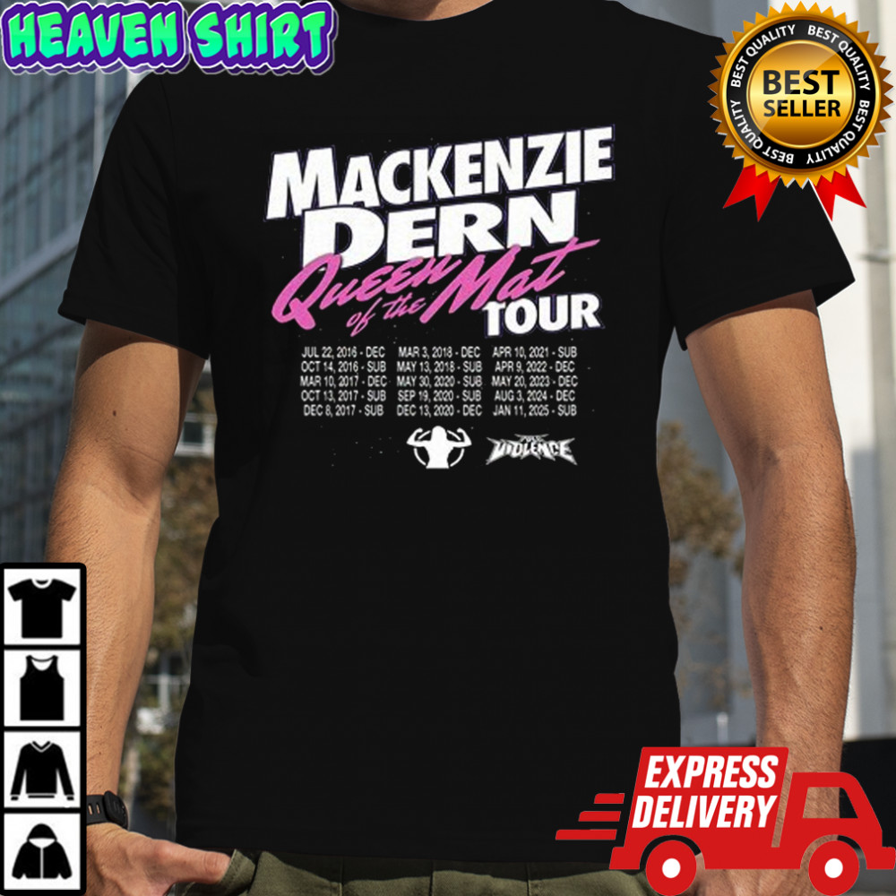 Mackenzie Dern X Full Violence Queen Of The Mat Tour 2025 T-shirts