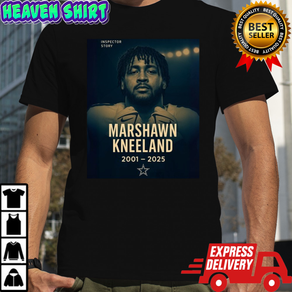 Marshawn Kneeland Inspector Story 2001–2025 Dallas Cowboys T-shirt