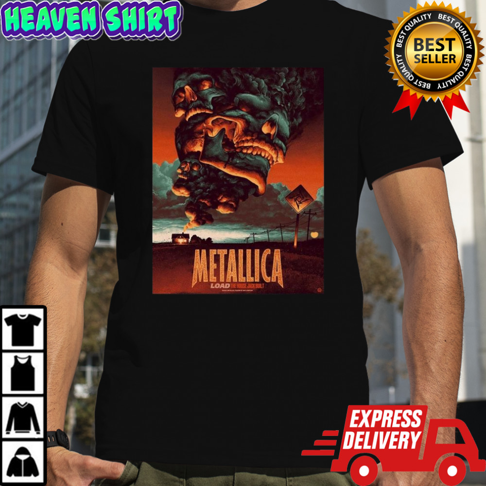 Metallica Load The House Jack Built Art By Max Loeffler Addition Load Series Shirt