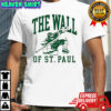 Minnesota Wild Hockey The Wall of St Paul shirt