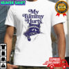 My tummy hurts raccoon shirt
