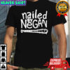 Nailed By Negan Baseball Shirt