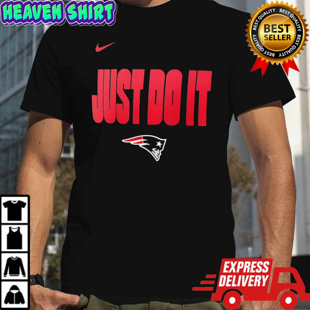 New England Patriots 2025 Just Do It shirt
