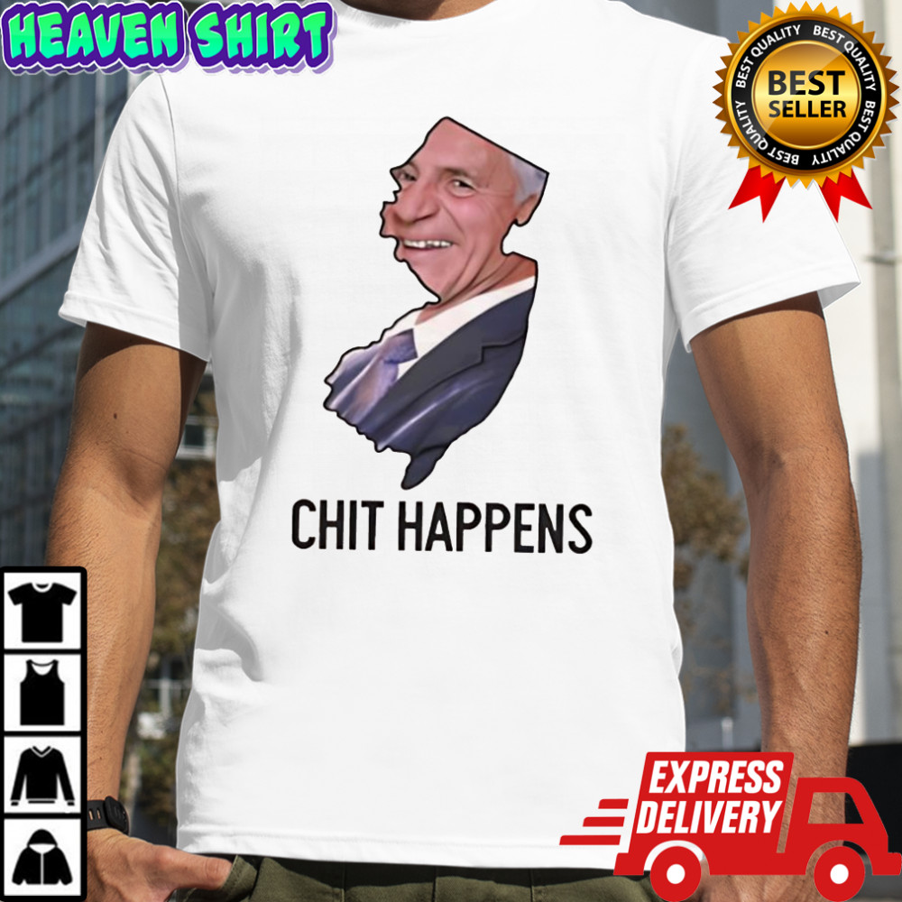 New Jersey Governor Chris Christie Chit Happens graphic shirt
