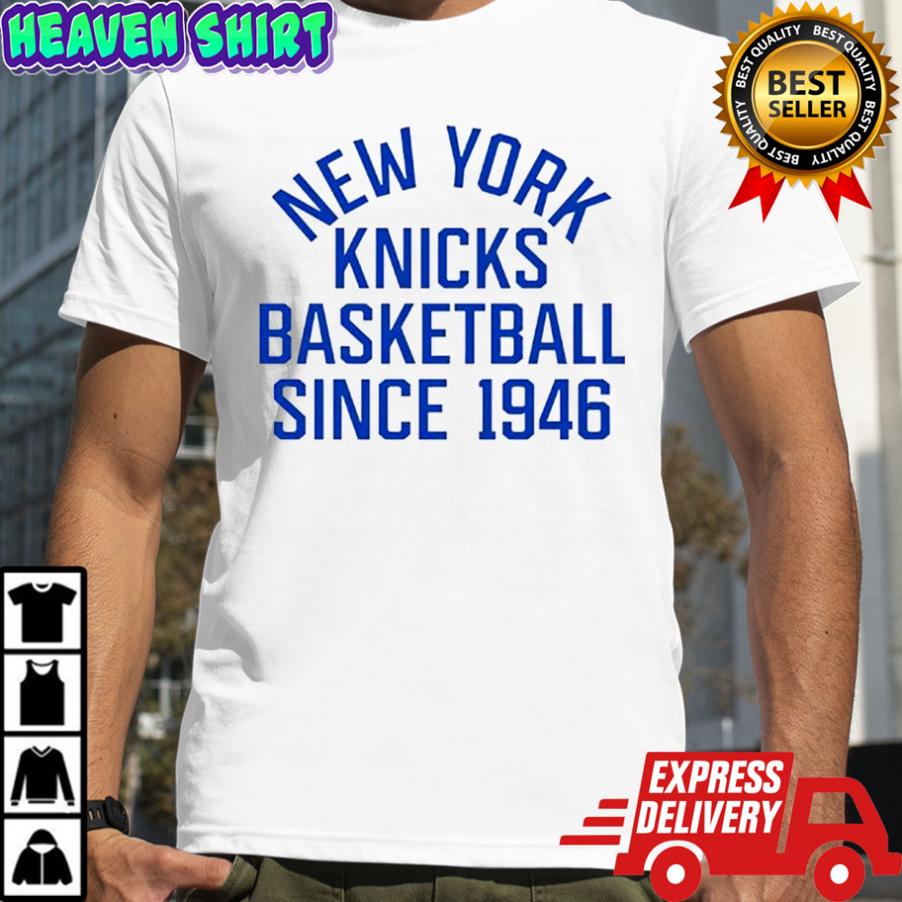 New York Knicks Basketball Sportiqe Collection Since 1946 shirt
