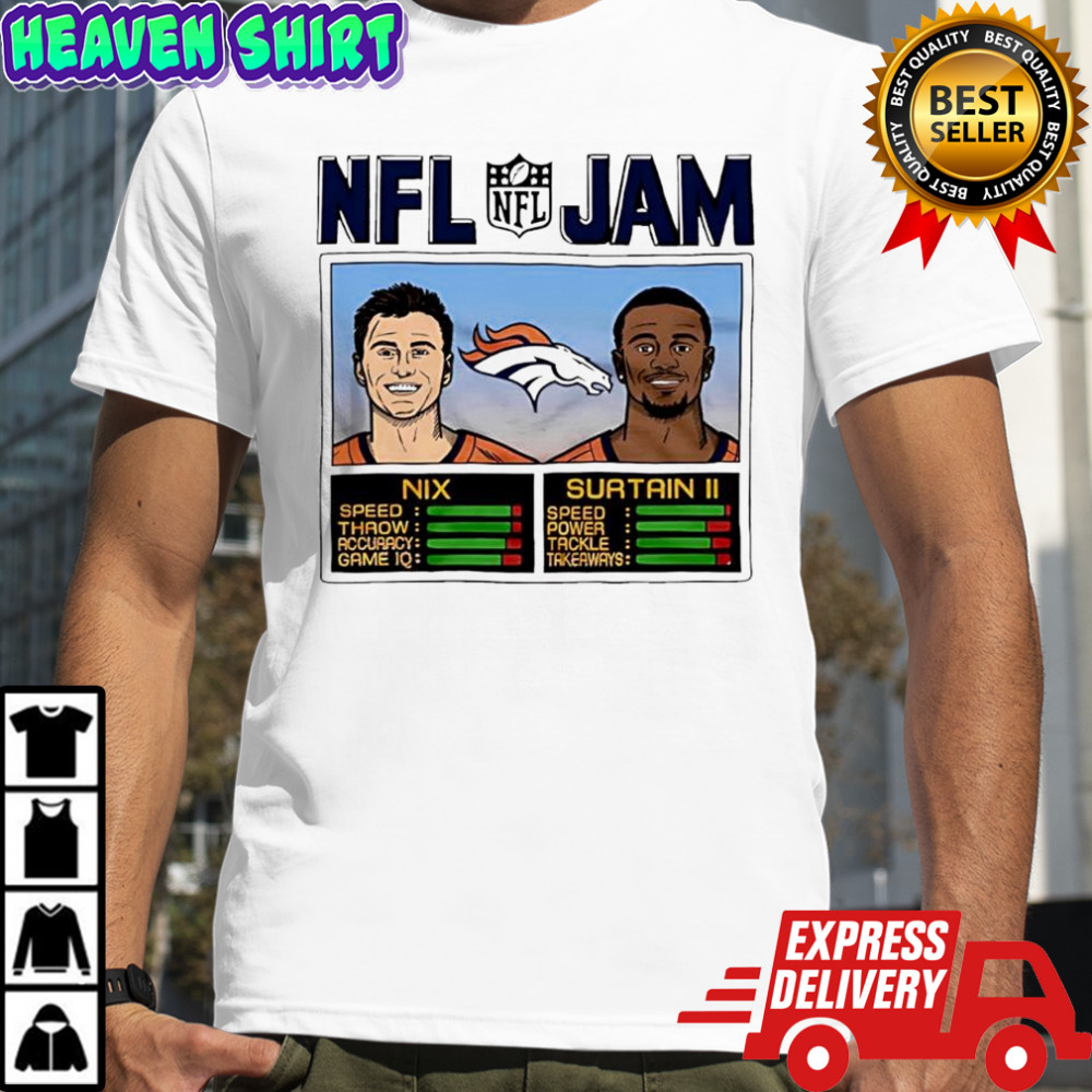 NFL Jam Broncos Nix And Surtain II Denver Broncos shirt