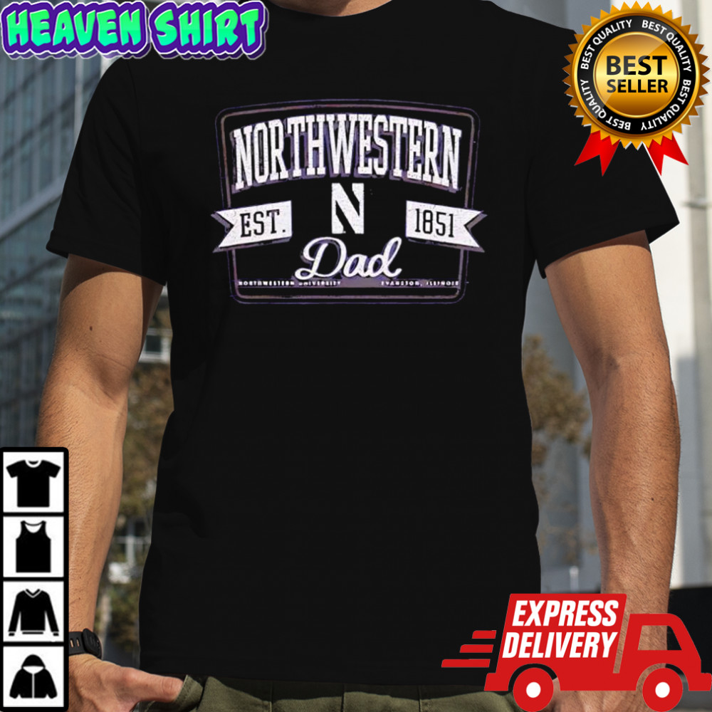 Northwestern Dad Est 1851 logo shirt