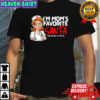 Nurse i’m mom’s favorite Santa told me not to tell you shirt
