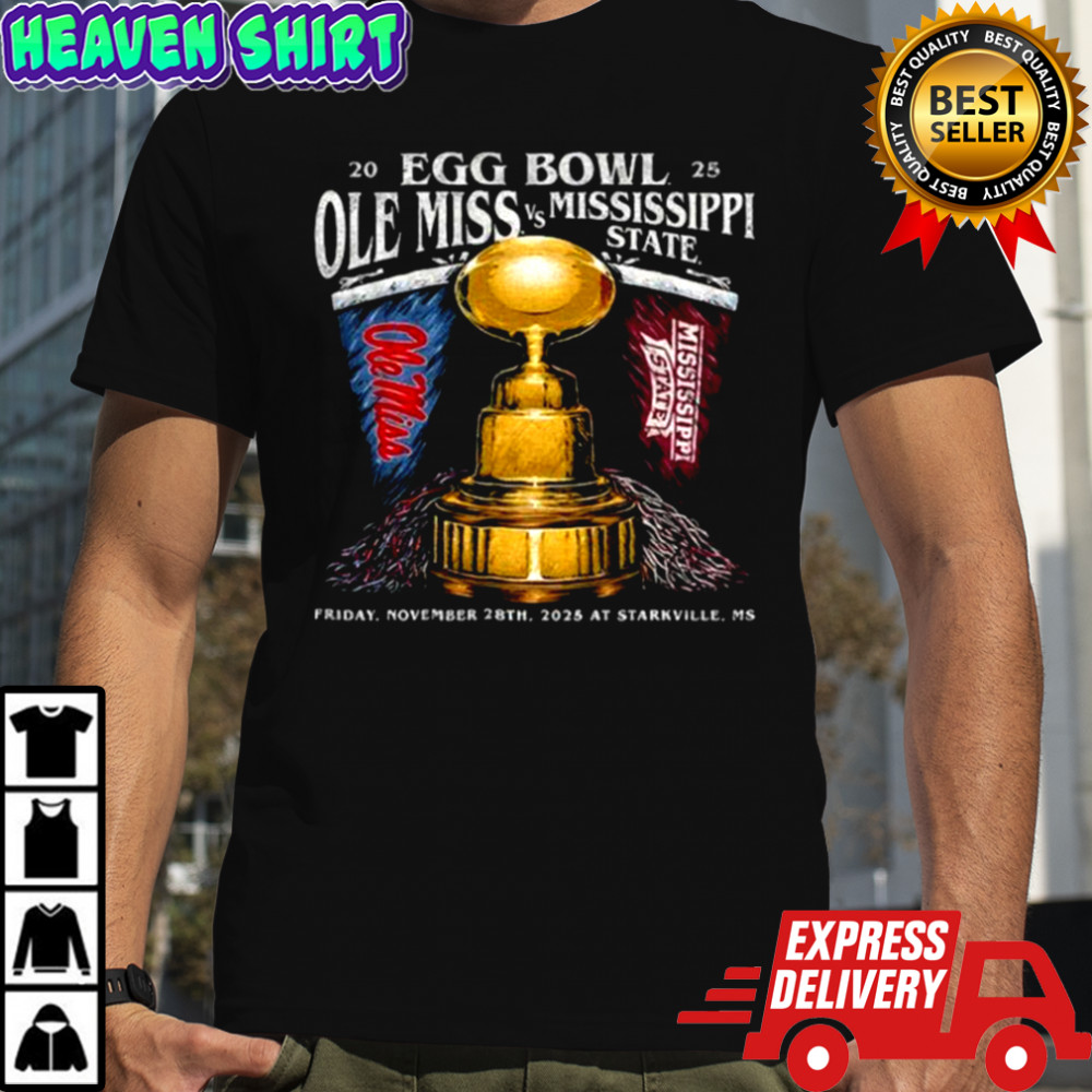 Ole Miss vs Mississippi State Egg Bowl 2025 Friday November 28th 2025 at Starkville Ms trophy shirt