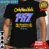 Only New York 1997 176 Stanton St New York City Graffiti T-shirt
