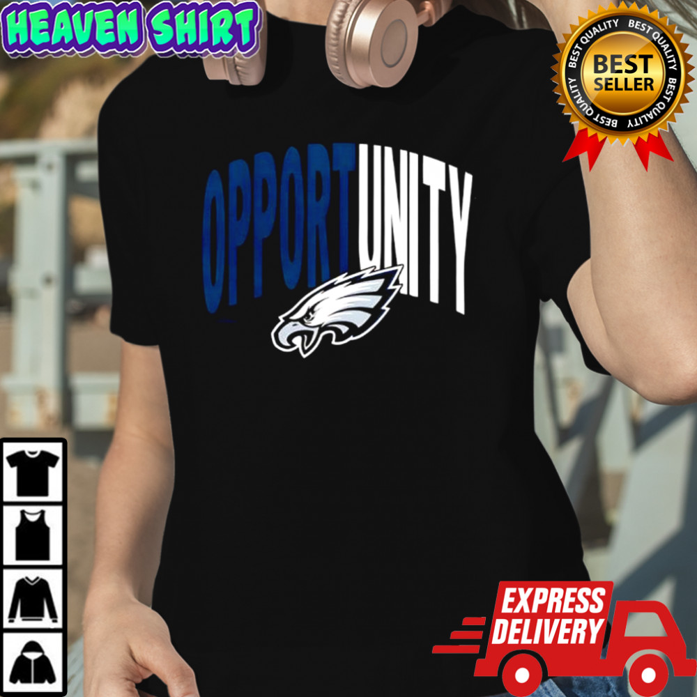 Opportunity Philadelphia Eagles logo shirt