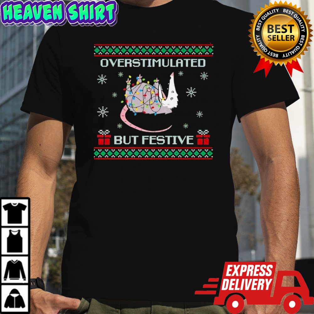 Overstimulated But Festive Possum Christmas lights shirt