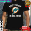 Perpetually in the hunt Miami Dolphins NFL Football logo shirt