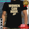 Purdue Boilermakers Women Can Hoop T-shirt