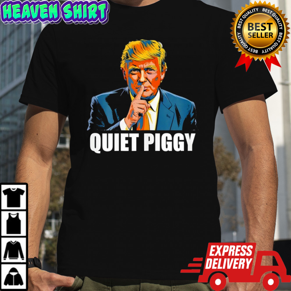 Quite Funny American Trump Funny Piggy shirt