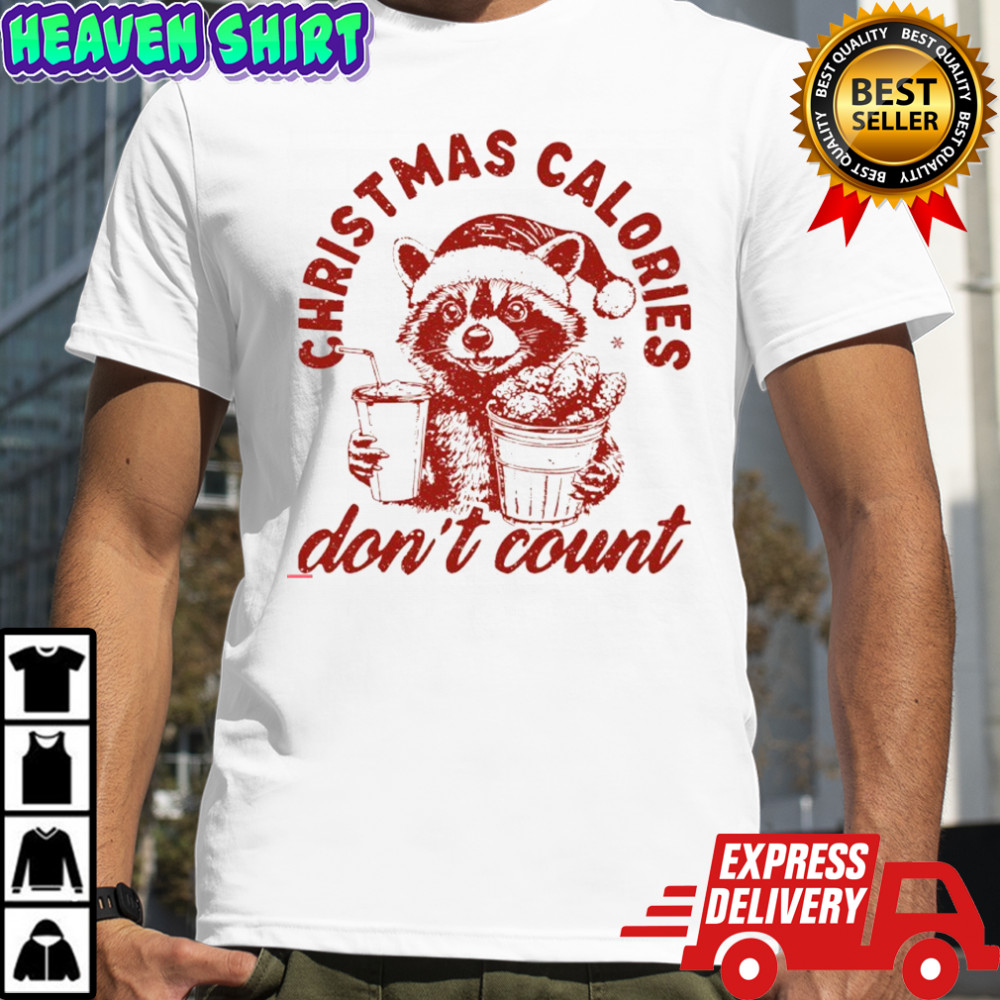 Raccoon Christmas calories don’t count shirt