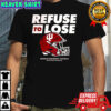 Refuse to lose Indiana University football shirt