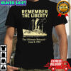 Remember the Liberty The Ultimate Betrayal June 8 1967 shirt