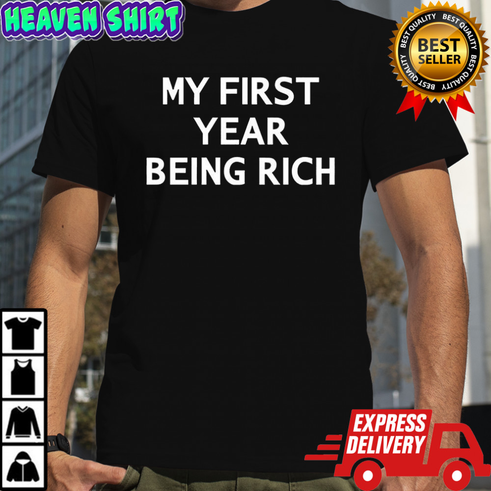 Rocky my first year being rich music lover shirt