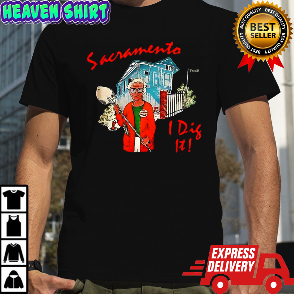 Sacramento I did it shirt